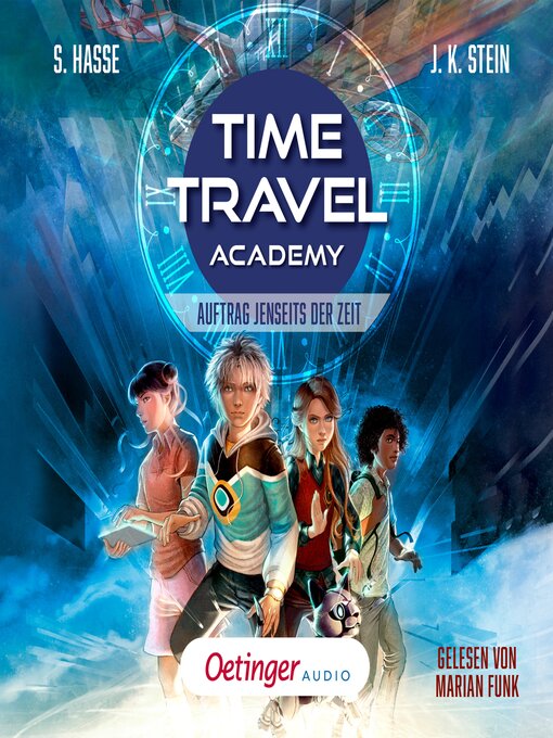 Title details for Time Travel Academy 1. Auftrag jenseits der Zeit by Stefanie Hasse - Available